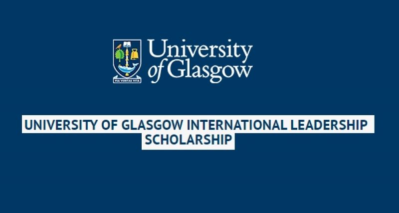 Global Leadership Scholarship – University of Glasgow