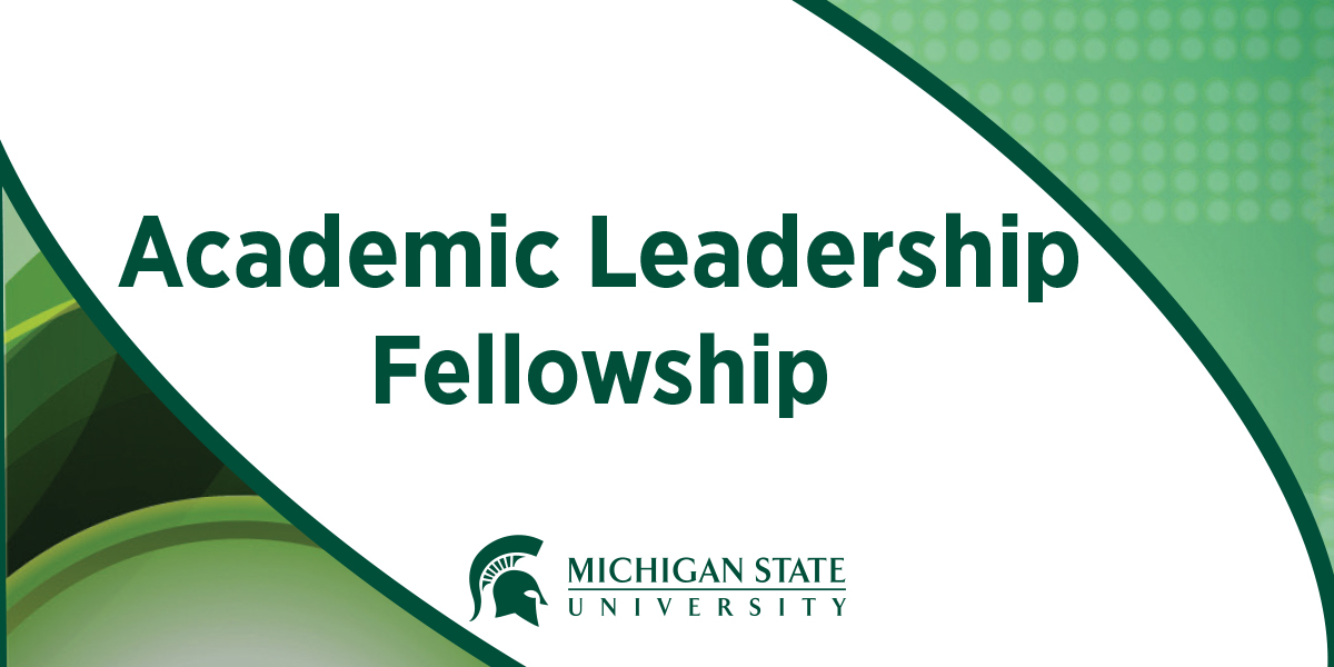 Leadership Fellows Program 2026–2027 at Michigan State University
