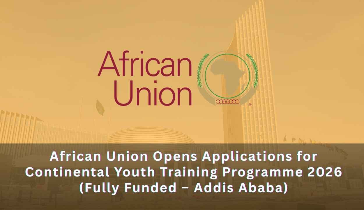 African Union Commission Launches 2026 Fully Funded Continental Youth Capacity Building Programme