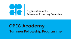 OPEC Academy Summer Fellowship Programme 2026