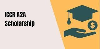ICCR A2A Scholarship 2026